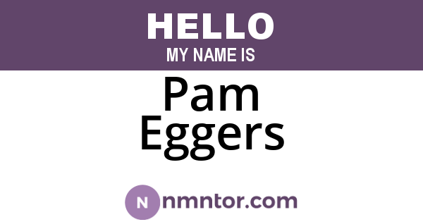 Pam Eggers