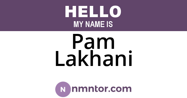 Pam Lakhani