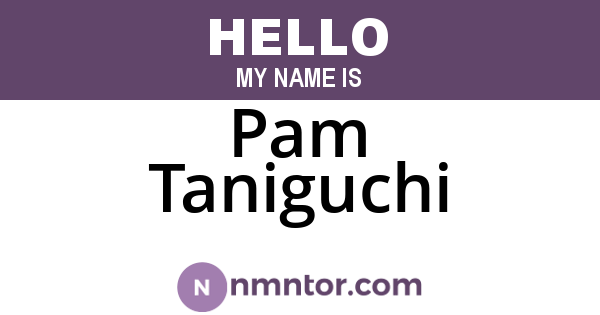 Pam Taniguchi