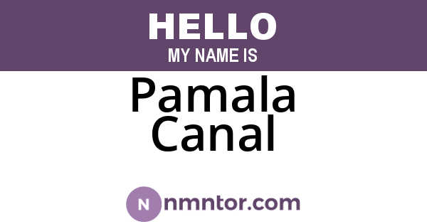 Pamala Canal
