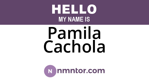 Pamila Cachola