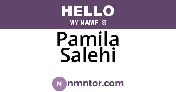 Pamila Salehi
