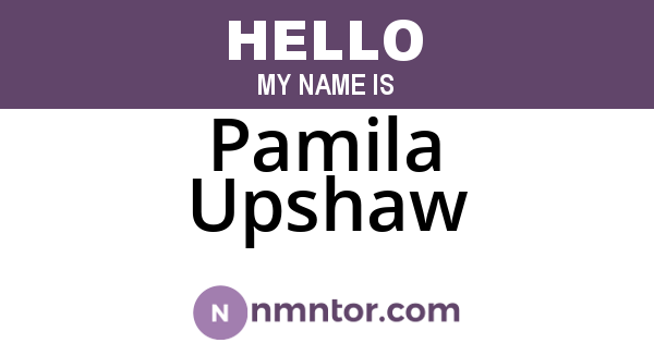 Pamila Upshaw