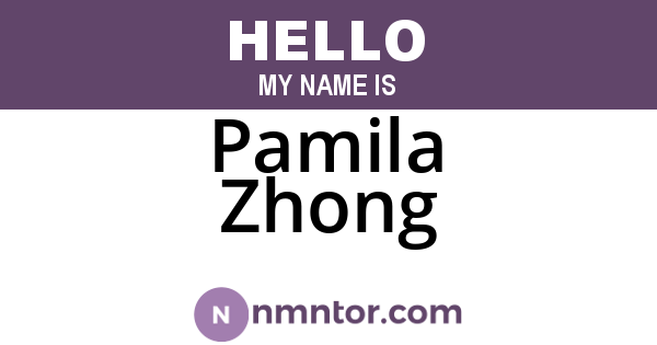 Pamila Zhong
