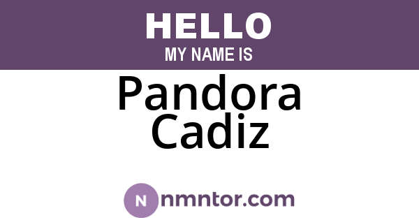 Pandora Cadiz