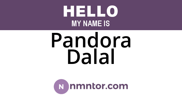 Pandora Dalal