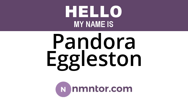 Pandora Eggleston