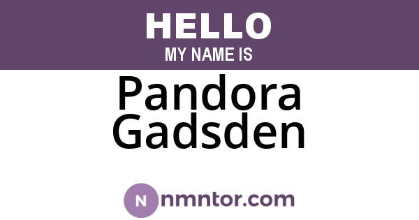 Pandora Gadsden