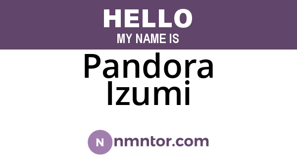 Pandora Izumi