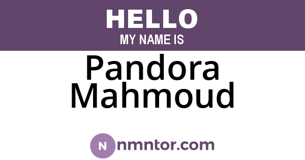 Pandora Mahmoud