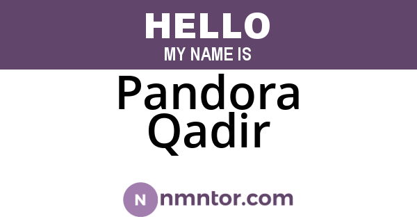 Pandora Qadir