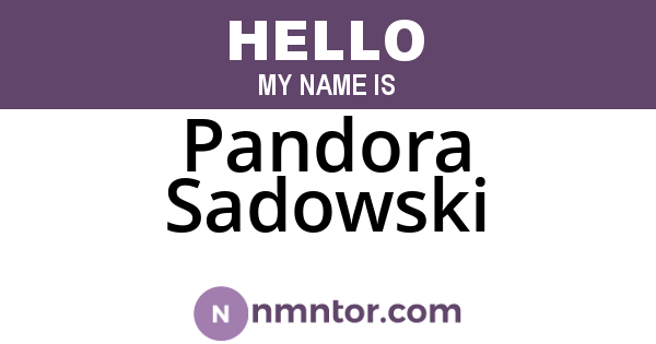 Pandora Sadowski