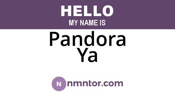 Pandora Ya