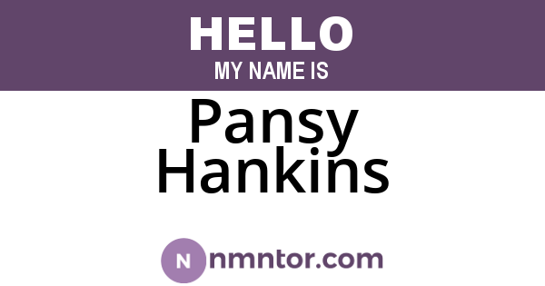 Pansy Hankins