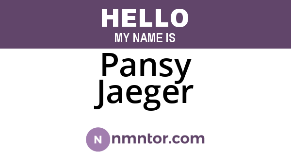 Pansy Jaeger