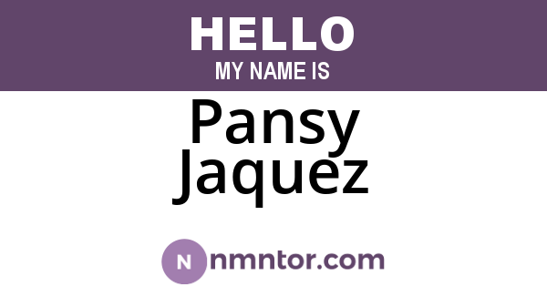 Pansy Jaquez