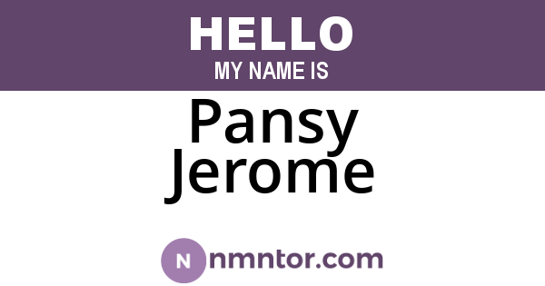 Pansy Jerome