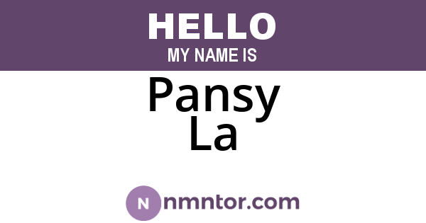 Pansy La