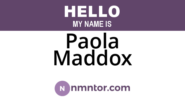 Paola Maddox