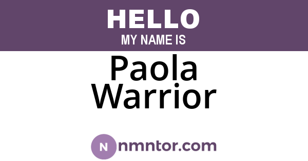 Paola Warrior