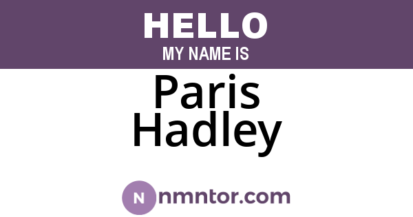 Paris Hadley