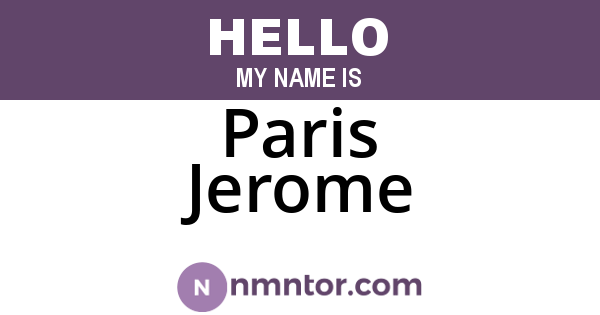 Paris Jerome
