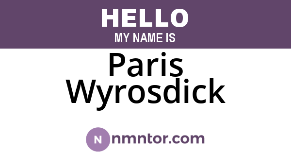 Paris Wyrosdick