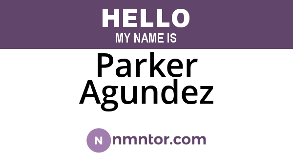 Parker Agundez