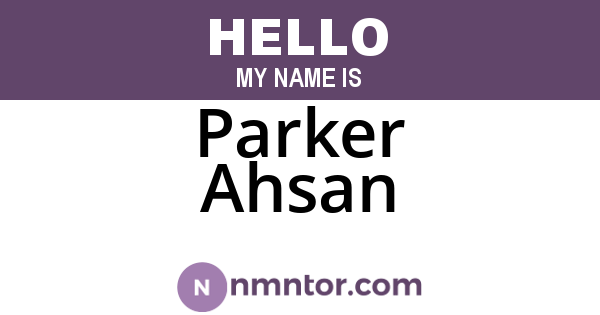 Parker Ahsan