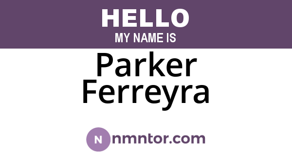 Parker Ferreyra