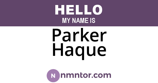 Parker Haque