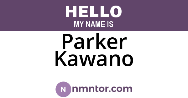 Parker Kawano