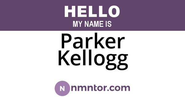 Parker Kellogg