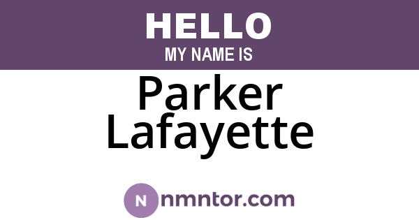 Parker Lafayette