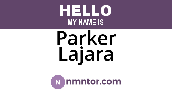 Parker Lajara