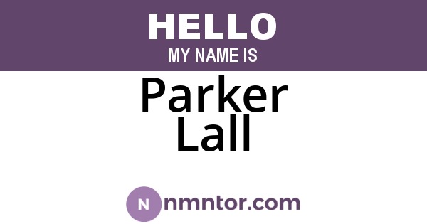 Parker Lall