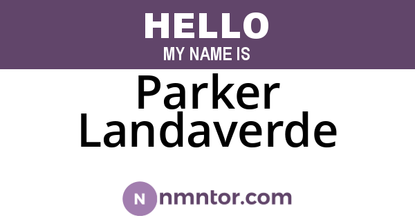Parker Landaverde