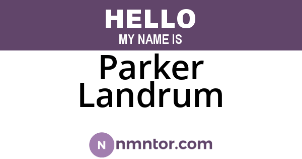 Parker Landrum