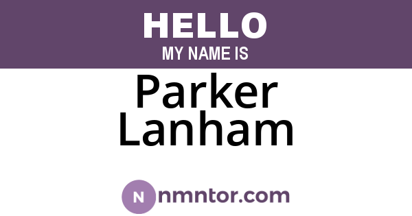 Parker Lanham