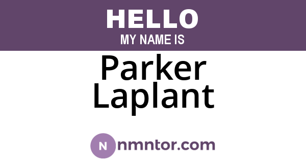 Parker Laplant