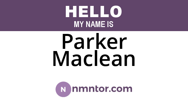 Parker Maclean