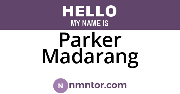 Parker Madarang