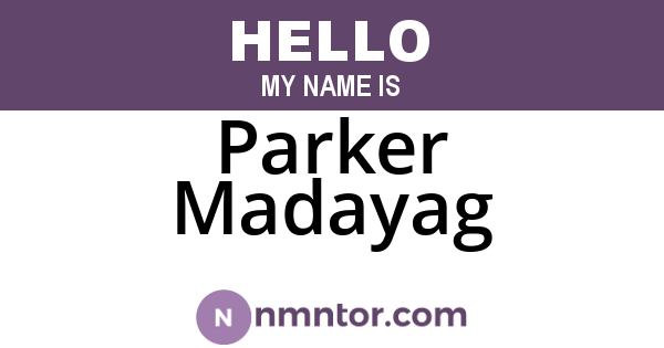 Parker Madayag