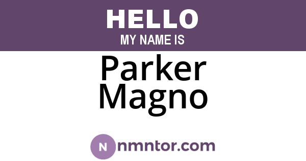 Parker Magno