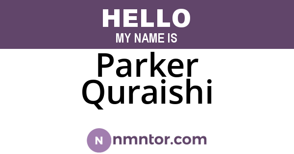 Parker Quraishi