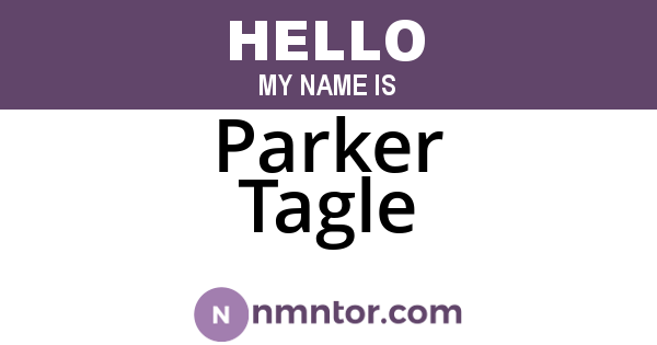 Parker Tagle