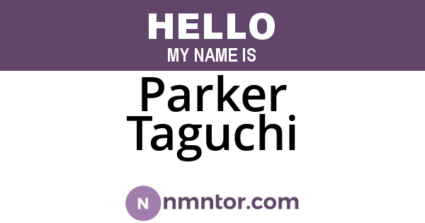 Parker Taguchi