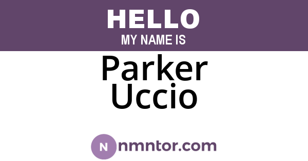 Parker Uccio
