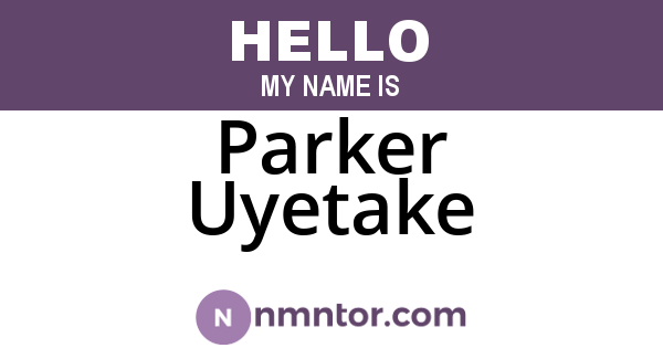 Parker Uyetake