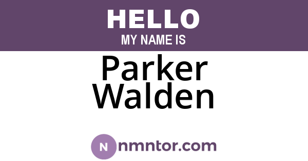Parker Walden